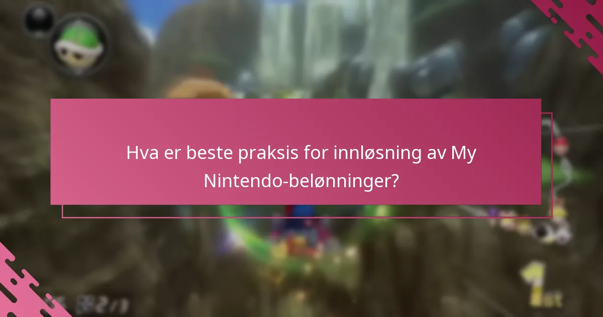 Hvor ofte kan jeg innløse My Nintendo-belønninger for Mario Kart 8 Deluxe?