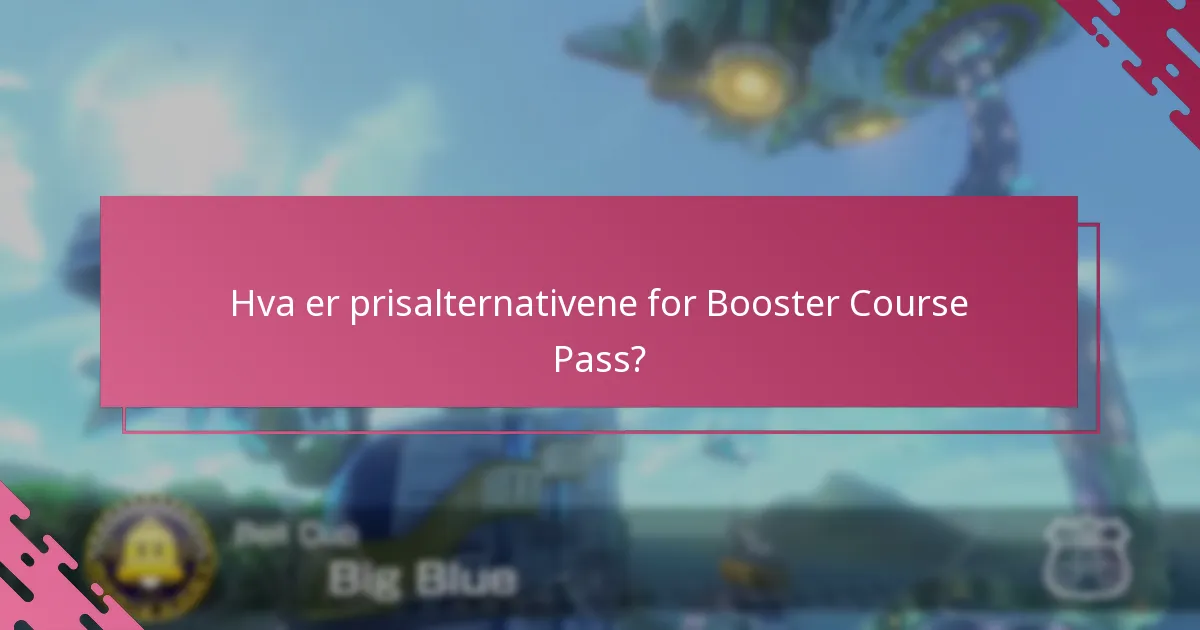 Hvilke begrensninger finnes for Booster Course Pass?
