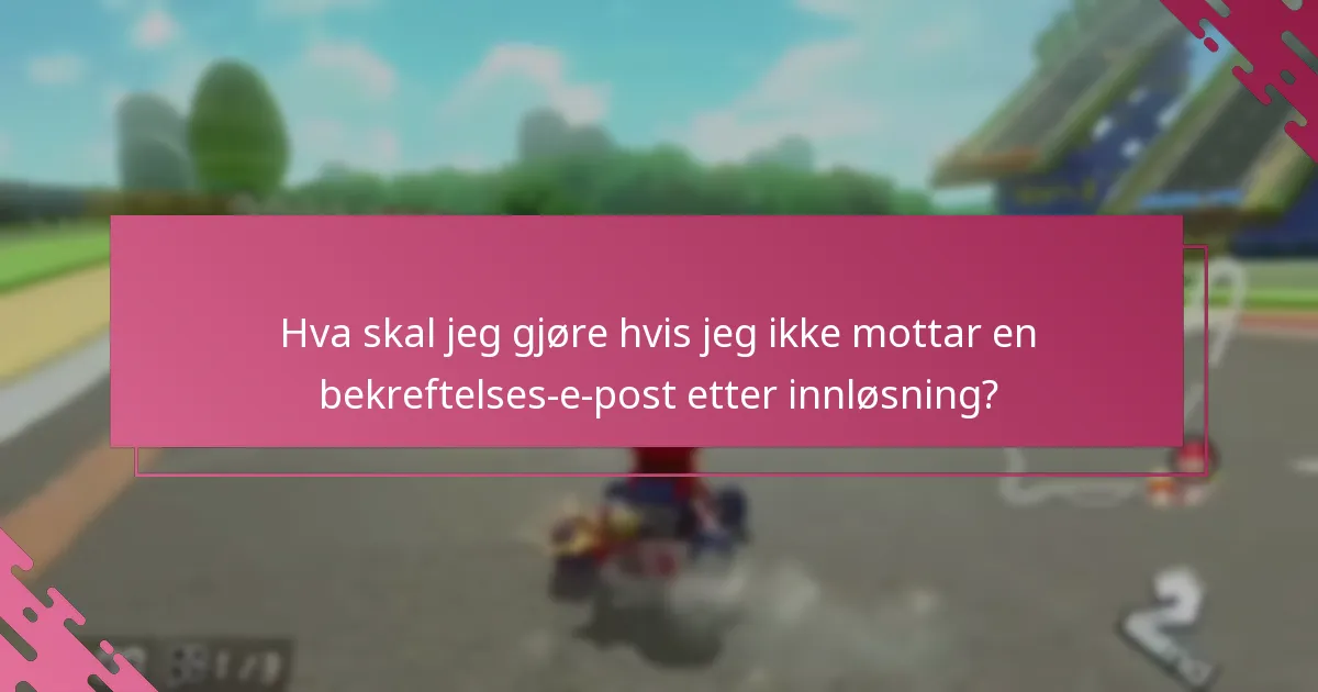 Hvordan kan jeg verifisere Nintendo-kontoen min for Mario Kart 8 Deluxe?
