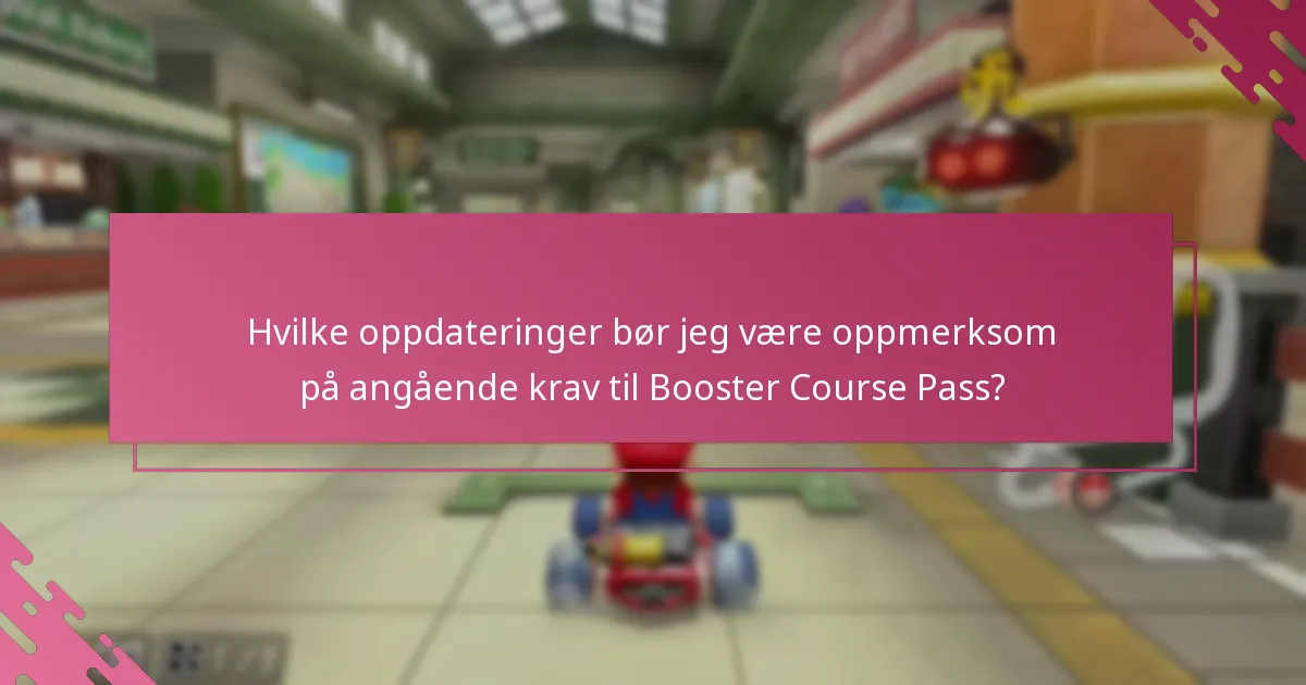 Hvilke faktorer påvirker suksessen til et krav om Booster Course Pass?