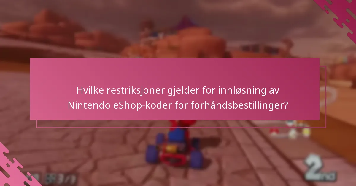 Hvordan sammenlignes forhåndsbestilling av Mario Kart 8 Deluxe med en eShop-kode med andre kjøpsalternativer?